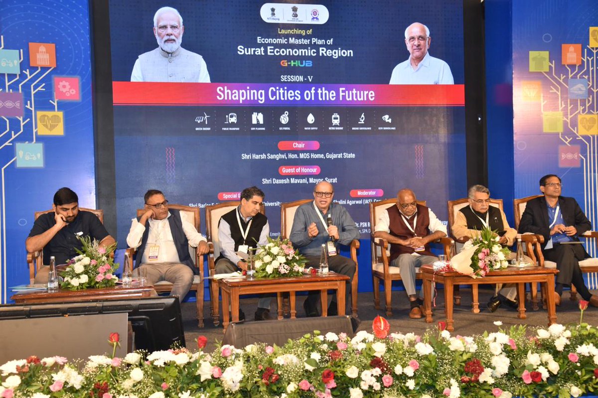 Insightful session on "Shaping Cities of the Future" at the #EconomicMasterPlan launch for Surat Region, in the presence of Hon. Finance Minister Sh. Kanubhai Desai,Hon. Home Minister Sh. Harsh Sanghavi,Hon. Mayor Sh. Daxesh Mavani &amp; Municipal Commissioner Smt. Shalini Agarwal ;