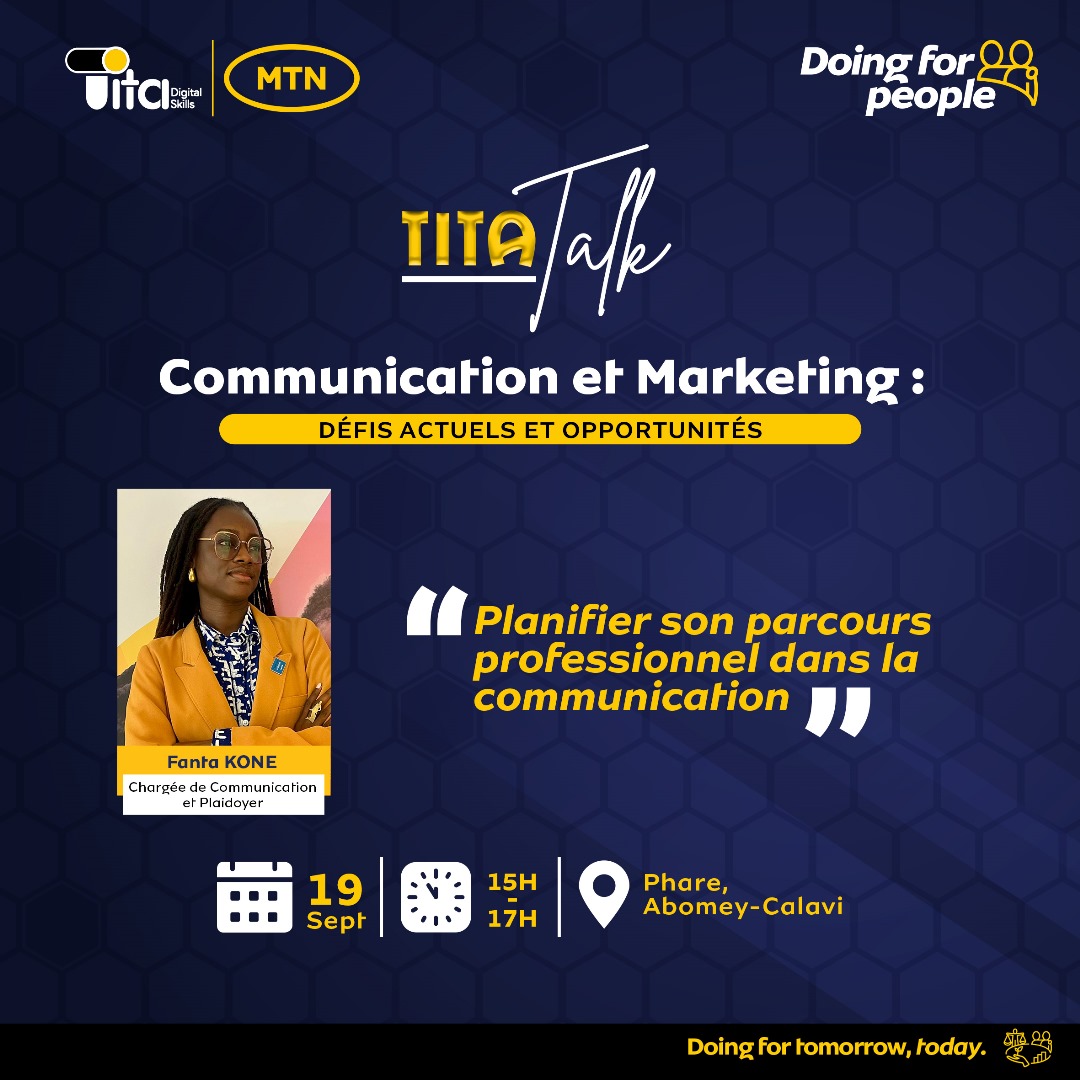 Fanta KONE sur le Tita talk organisé par #MTN:

" Il faut trouver la bonne balance entre l'humilité, la confiance et l'audience. "

#Titatalk #TitaByMtn #DigitalSkills #Reseautage #LeBéninQueJaime