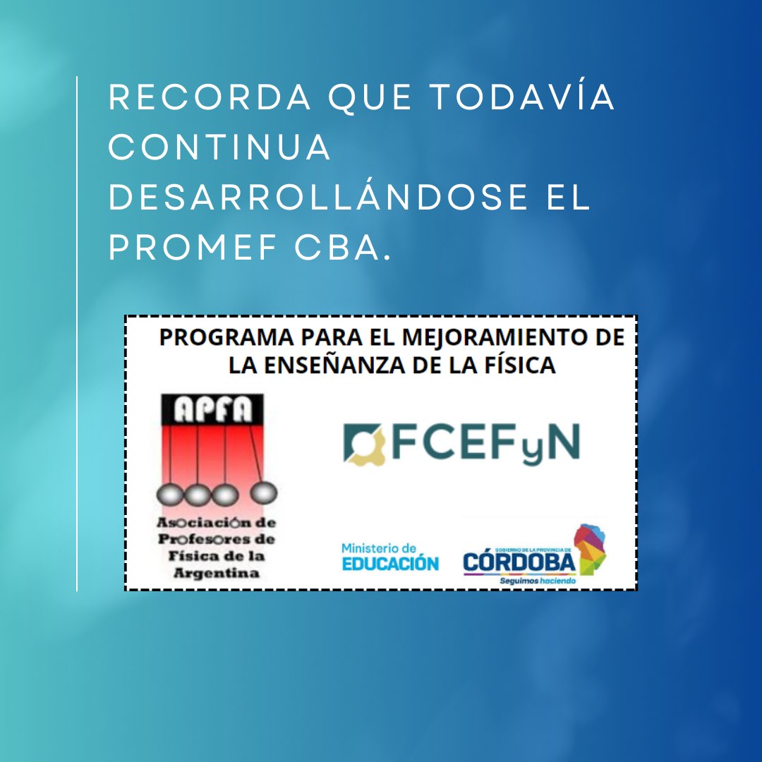 APFAok's tweet photo. Si todavía no participaste del PROMEF CBA, aún tenes tiempo de concurrir a los siguientes espacios pensados. No te los pierdas. #enseñanzadelafísica #apfa #docencia #innovacióneducativa https://t.co/E0wD3JRQJj
