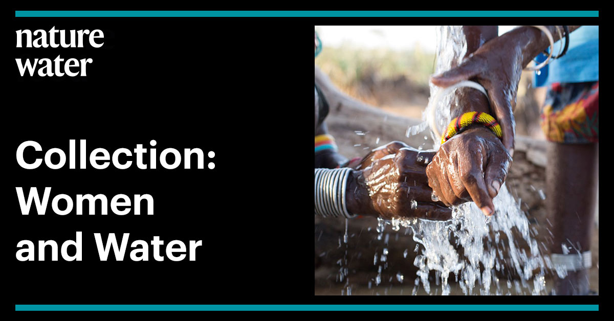 Fresh from the press, read our collection on Women and Water 
go.nature.com/3TpkGTL