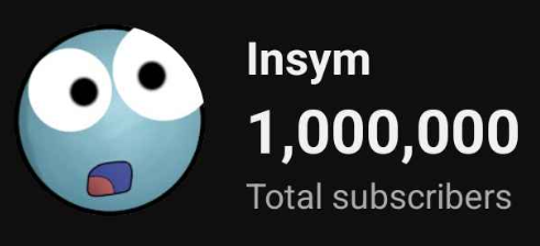 InsymTtv's tweet photo. 1 Million. Absolutely unbelievable. Thank you for the YEARS of fun and the many more years to come. I have several celebration streams planned and some SECRET announcements that I can finally share on stream today (in 50 minutes). You're amazing everyone! THANK YOU! https://t.co/Lu1HgOBd69