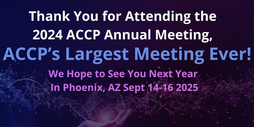 The 2024 Annual Meeting of the American College of Clinical Pharmacology® was a great success! ACCP is excited to report that this meeting was the largest in its 50+ year history.