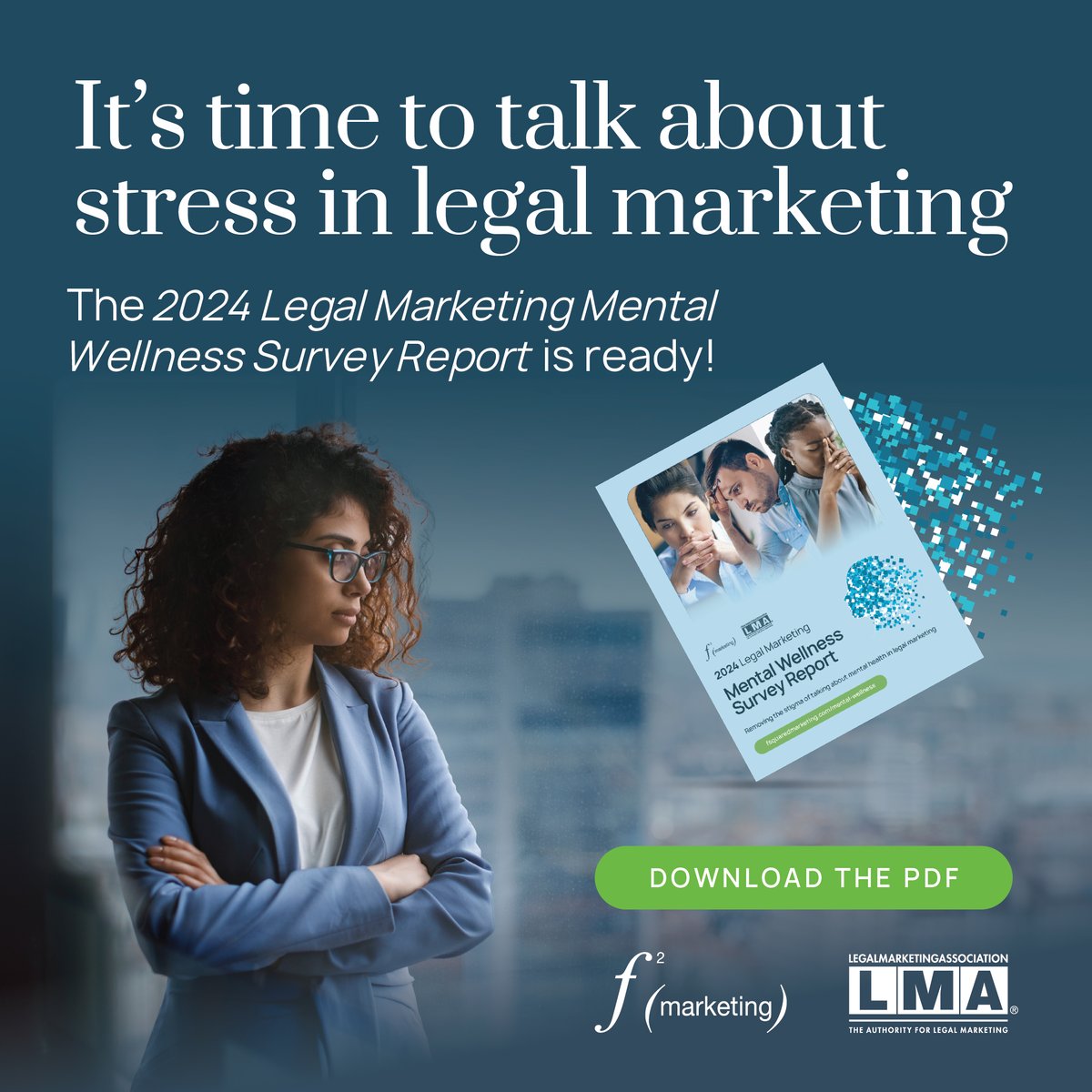 It’s time to talk about stress in legal marketing. 78% of legal marketers feel overwhelmed at work. Hear what they have to say and join the conversation:

#LegalMarketingMentalWellness

fsquaredmarketing.com/mental-wellness
#LegalMarketing #LMAmkt
