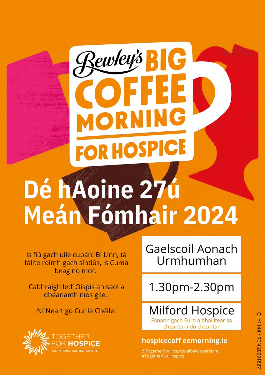 The pupils of Rang a 6, Gaelscoil Aonach Urmhumhan wish to invite you to attend our Trathnóna Caife in aid of Milford Hospice Friday the 27th of September from 1.30pm to 2.30pm.

Bí Linn, tá fáilte roimh gach síntiús, is cuma beag nó mór. Ní Neart go Cur le Chéile!
<a href="/GaelscoilAU/">GaelscoilAU</a>