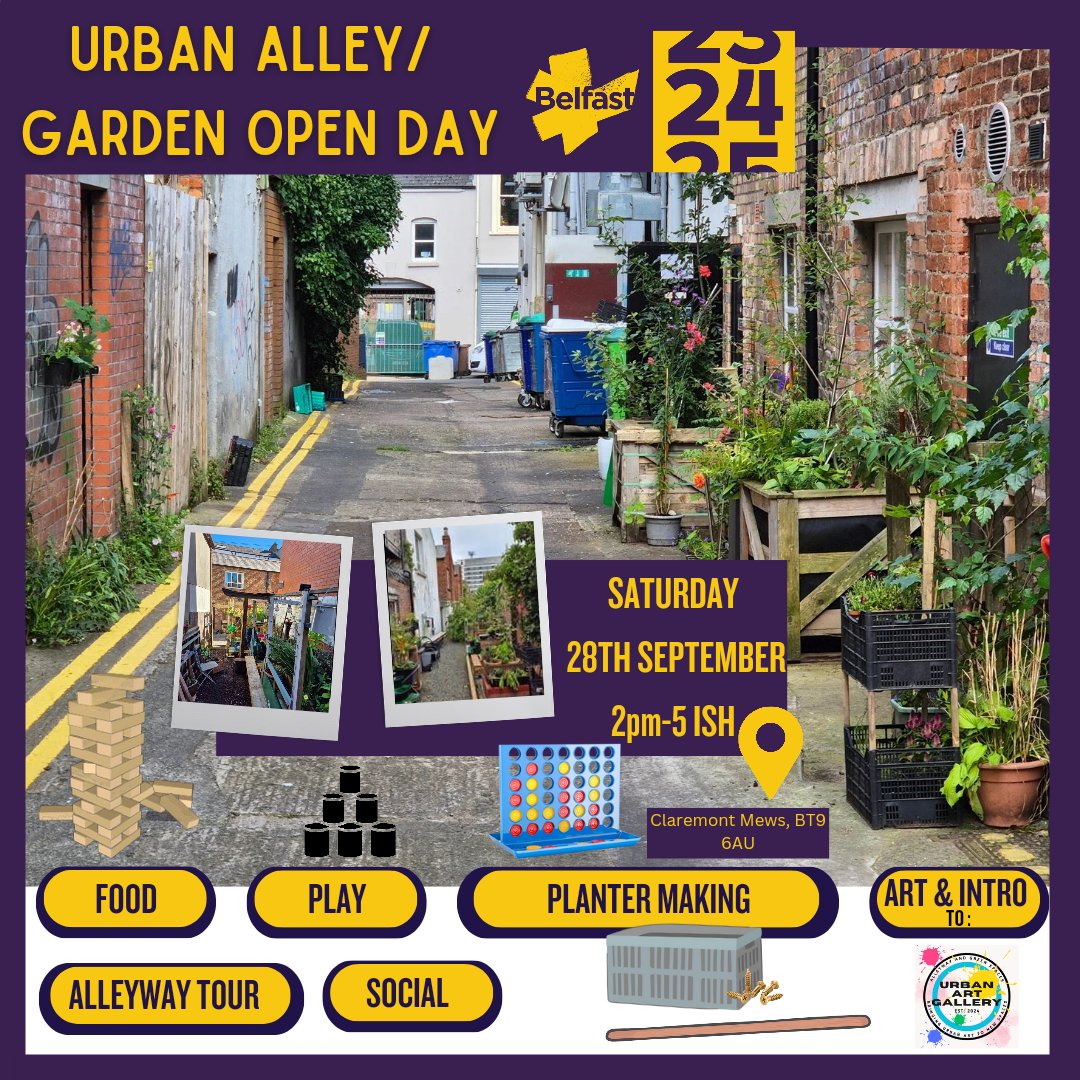 Urban alleyway /garden open day with food, games, planter making, art and introduction to the "Urban Art gallery" concept which will be operating soon in local green spaces in South Belfast and beyond.

Saturday 28th September 2024. 2pm to 5ish. Claremont Mews

Everyone welcome!