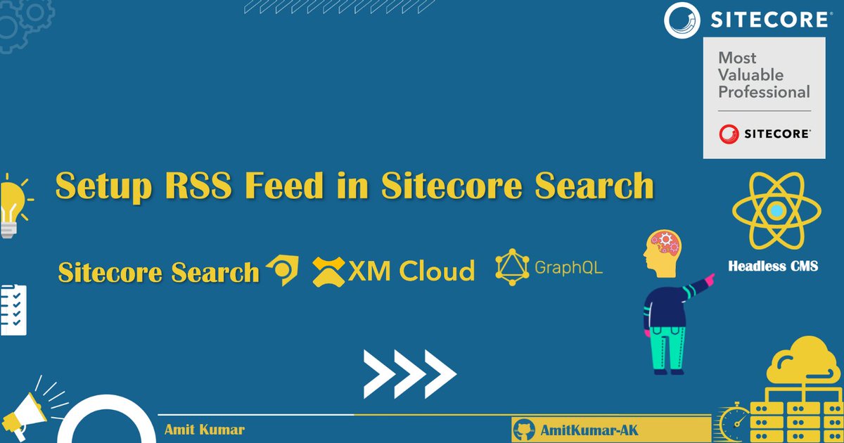 AmitMnath's tweet image. 📣 Just Blogged:🔎 Configure RSS Feed Trigger in Sitecore Search 👉 tinyurl.com/rssfeedsearch 🚀
.
.
.
#Sitecore #SitecoreMVP #SUGCON #LearnSitecore #SitecoreLearning #Avanade #AvanadeDoWhatMatters #Accenture #Microsoft #OpenAI #GenAI #azure #MVP #MVPBuzz #search #SitecoreSYM