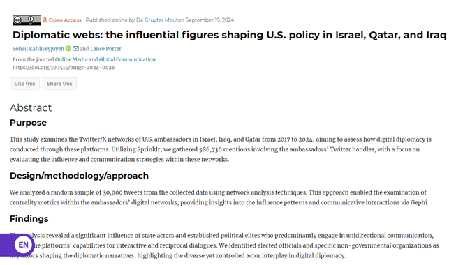 Excited to announce our latest publication: "Diplomatic Webs: The Influential Figures Shaping U.S. Policy In Israel, Qatar, And Iraq," in Online Media &amp; Global Communication <a href="/omgcjournal/">OMGCJOURNAL</a> @ICD_AEJMC. Special thanks to <a href="/lporter/">larosa porter</a> for his guidance! Read it here degruyter.com/document/doi/1…