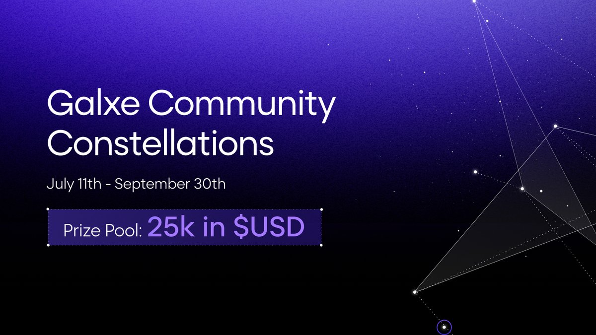 Week 11 of the <a href="/Galxe/">Galxe</a> Community Constellations Adventure is here! 🚀

The final Constellation—complete quests, claim your Constellation OATs, and take your shot at the $25K prize pool!

Collect all 12 Constellation OATs by September 30 to enter the grand prize pool.

This week’s