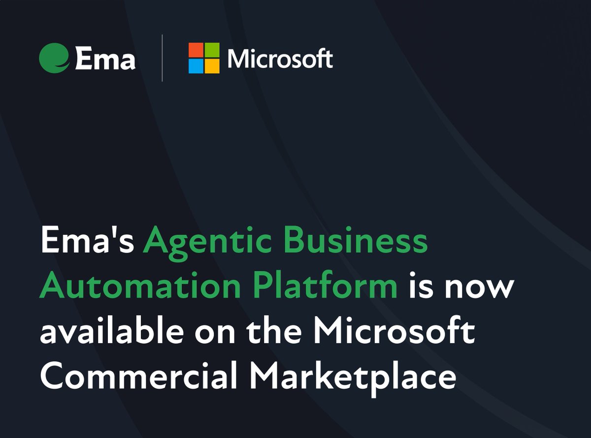MAJOR ANNOUNCEMENT 🚀 🚀 🚀 : We are super excited to announce that Ema's Agentic Business Automation Platform is now available on the Microsoft Commercial marketplace

Find us here - 

appsource.microsoft.com/en-us/product/…