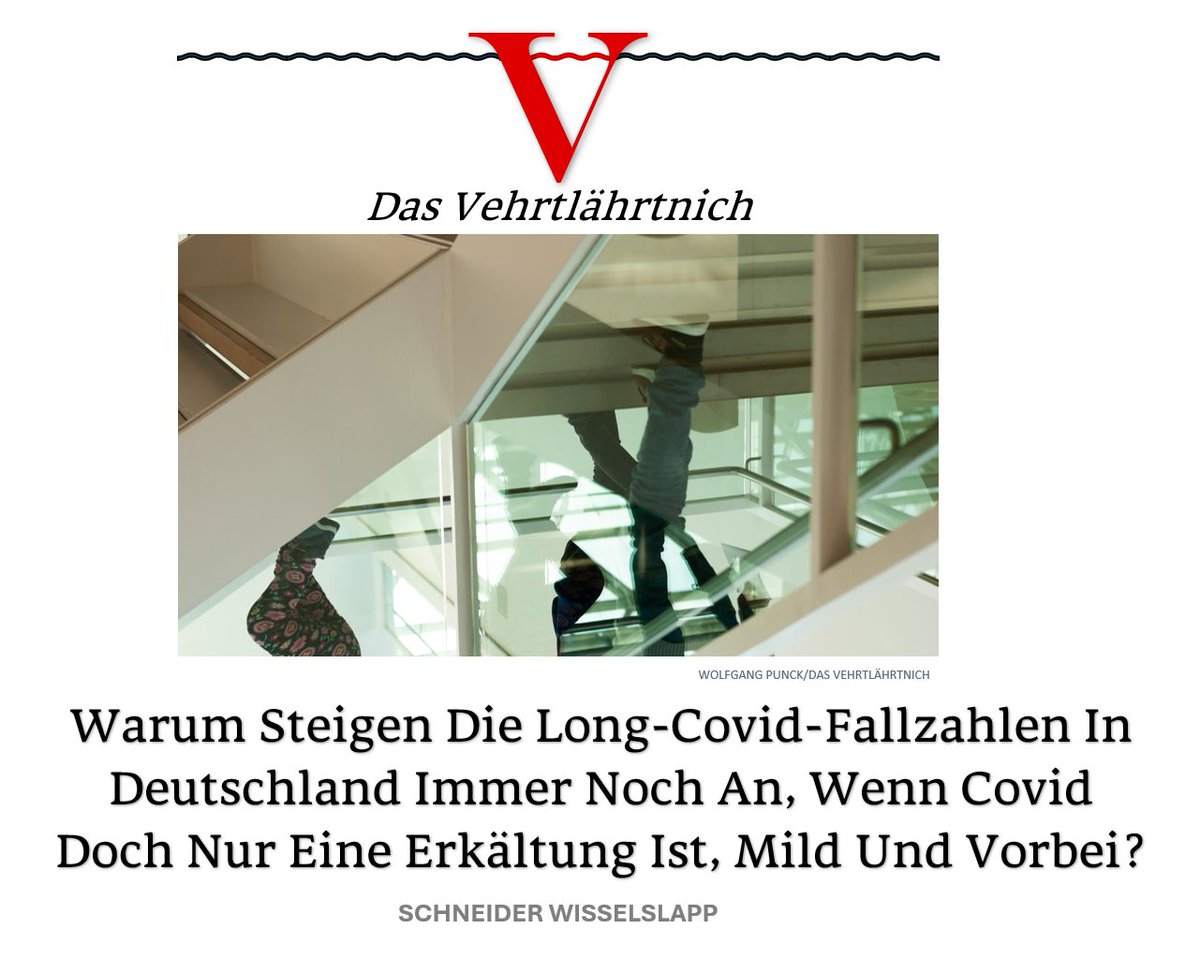 TheVertlartnic's tweet photo. From our sister publication, Das Vehrtlährtnich:
Warum Steigen Die Long-Covid-Fallzahlen In Deutschland Immer Noch An, Wenn Covid Doch Nur Eine Erkältung Ist, Mild Und Vorbei?
"Why Are Long Covid Case Numbers Still Rising In Germany When Covid Is Just A Cold And Mild And Over?" https://t.co/GltfCAXAqM
