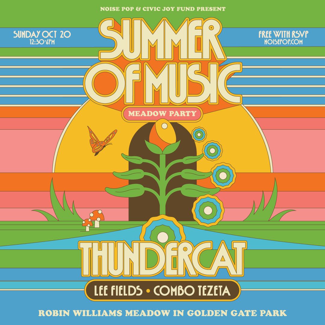 JUST ANNOUNCED: Summer of Music is closing out the season with a huge Meadow Party next month 🍄✨

🤘 <a href="/Thundercat/">ashy daddy</a>, @mleefields + Combo Tezeta
🦋 Sunday, 10/20
🌼 Robin Williams Meadow
🌈 Local vendors, food + drink, pop-up performances

FREE w/ RSVP: bit.ly/3BmPmP2