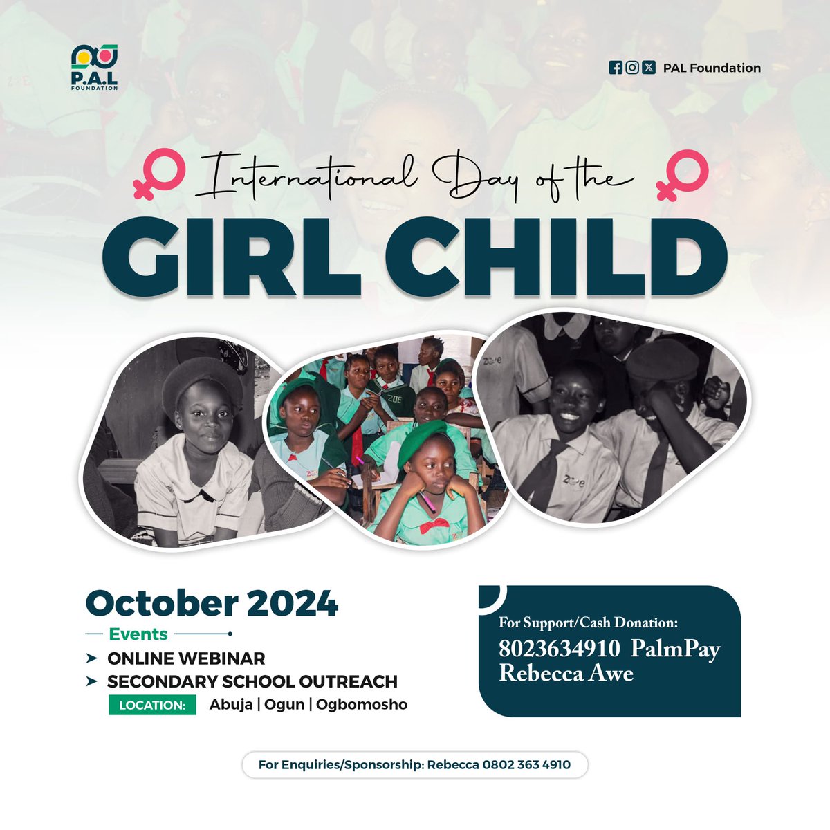 palfoundationng's tweet image. Celebrate International Day of the Girl Child with us!

Join our online webinar and secondary school outreach in Abuja, Ogun, and Ogbomosho this October 2024.
