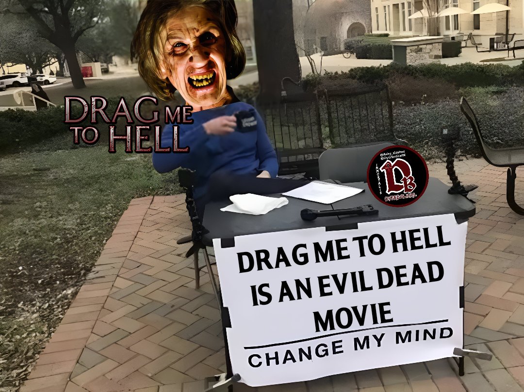 DyerbolicalDB's tweet image. Change my mind....

#DragMeToHell #EvilDead