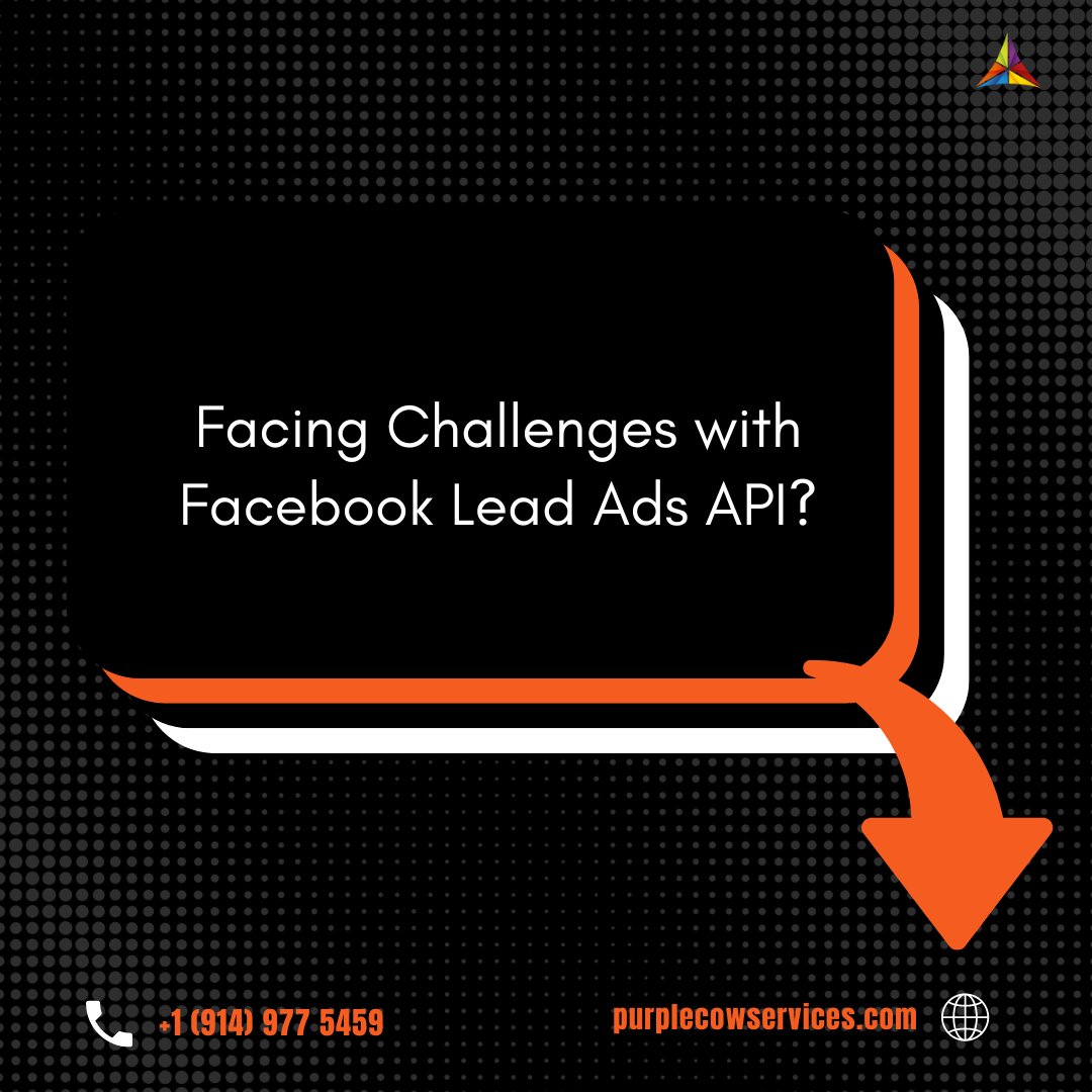 purplecowecom's tweet image. Struggling with Facebook Lead Ads API errors? Ensure your ecommerce success with expert digital marketing solutions. Contact us at +1 (914) 977-5459 or visit purplecowservices.com #LeadGeneration #FacebookAPI #PurpleCow