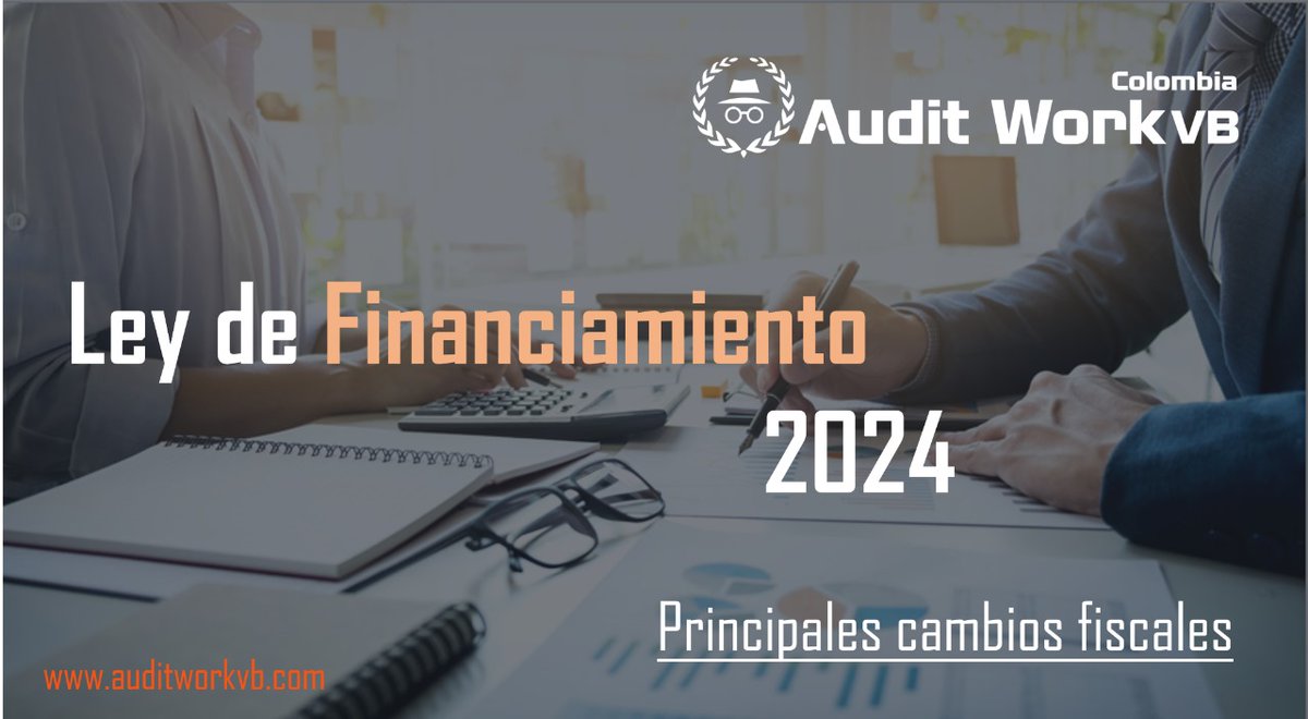 AuditworkVb's tweet photo. Principales cambios fiscales que impactarán a empresas y personas naturales en Colombia con la radicación del proyecto de #ReformaTributaria que radico el @MinHaciendad el pasado 10 de septiembre de 2024 https://t.co/gKdueGrTJd