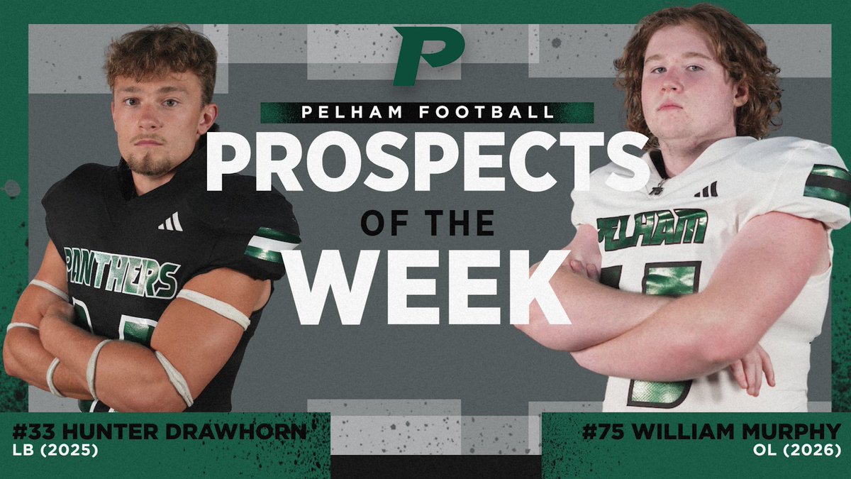 Pelham Football Recruits (@recruitpelhamfb) on Twitter photo 🚨Week 5 Prospects🚨
Big time practice guys. It shows on Fridays. Check them out.
2025 LB - <a href="/H_drawhorn20/">Hunter Drawhorn</a>
2026 OL - <a href="/William_RMurphy/">William Murphy</a>
<a href="/ThePelhamWayFB/">Pelham Panther Football</a> <a href="/Coach_MikeVick/">Mike Vickery</a> <a href="/ThePelhamWaySOC/">Pelham Panther Athletics Social Media</a> 🚨Week 5 Prospects🚨
Big time practice guys. It shows on Fridays. Check them out.
2025 LB - <a href="/H_drawhorn20/">Hunter Drawhorn</a>
2026 OL - <a href="/William_RMurphy/">William Murphy</a>
<a href="/ThePelhamWayFB/">Pelham Panther Football</a> <a href="/Coach_MikeVick/">Mike Vickery</a> <a href="/ThePelhamWaySOC/">Pelham Panther Athletics Social Media</a>