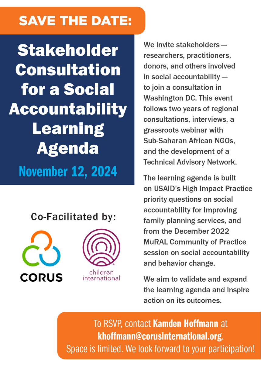 COREGroupDC's tweet photo. 🌟 𝗦𝗔𝗩𝗘 𝗧𝗛𝗘 𝗗𝗔𝗧𝗘! 🌟
📅 𝗡𝗼𝘃𝗲𝗺𝗯𝗲𝗿 𝟭𝟮, 𝟮𝟬𝟮𝟰
📍 𝗪𝗮𝘀𝗵𝗶𝗻𝗴𝘁𝗼𝗻, 𝗗𝗖

We’re excited to announce the Stakeholder Consultation for a Social Accountability Learning Agenda, co-facilitated by CORE Group members @CorusIntl and @children! 🌍💬

This is an incredible opportunity for researchers, practitioners, donors, and advocates involved in social accountability to come together after two years of regional consultations, interviews, and grassroots engagement with Sub-Saharan African NGOs. 🧑‍🤝‍🧑🌍

Building on USAID’s High Impact Practice priority questions, this consultation aims to validate, expand, and inspire action on the outcomes of our collective learning agenda. 📚💡

Join us in shaping the future of family planning services through social accountability and behavior change. ✨

🛑 Space is limited! To RSVP, contact @KamdenH, PhD at 𝗸𝗵𝗼𝗳𝗳𝗺𝗮𝗻𝗻@𝗰𝗼𝗿𝘂𝘀𝗶𝗻𝘁𝗲𝗿𝗻𝗮𝘁𝗶𝗼𝗻𝗮𝗹.𝗼𝗿𝗴. We look forward to your participation!