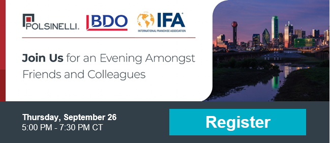 Polsinelli's tweet image. It's your last chance to register to join us &amp;amp; @BFO as the @Franchising411 &amp;amp; the #NorthTexas FBN Host Committee bring you an evening of good food, drinks
&amp;amp;great conversation with friends &amp;amp;colleagues. Register now for Thurs, 9/26: sites-polsinelli.vuturevx.com/108/4962/landi….
#franchiselaw #franchisor