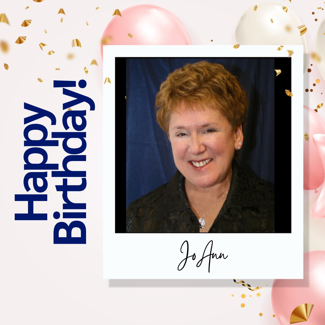 Happy Birthday to our President and CEO, JoAnn!!