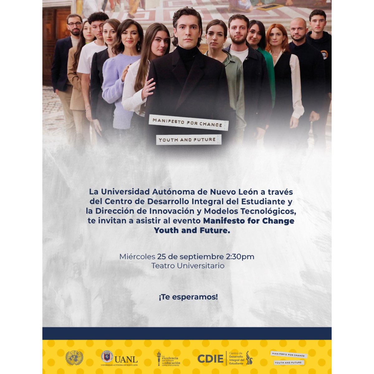 cdieuanl's tweet photo. El Centro de Desarrollo Integral del Estudiante y la Dirección de Innovación y Desarrollo de Modelos Tecnológicos de la UANL se enorgullecen en invitarte a la ceremonia de premiación de los textos ganadores del concurso Manifiesto for Change Youth and Future. https://t.co/Dqk34MF66y