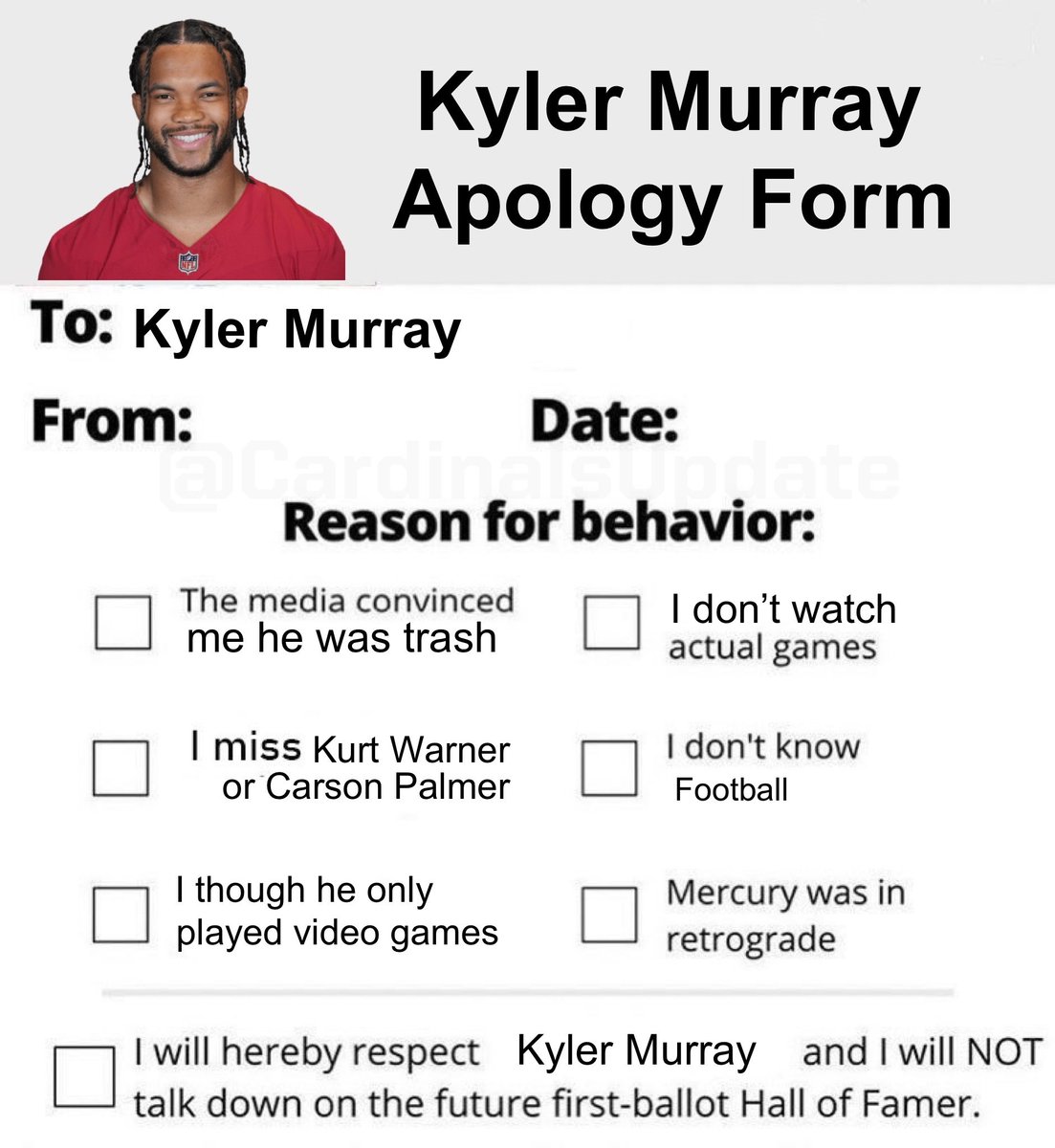 Jesus (@updatecardinals) on Twitter photo Kyler Murray apology form for those who want to switch up now <a href="/K1/">Kyler Murray</a> #BirdGang Kyler Murray apology form for those who want to switch up now <a href="/K1/">Kyler Murray</a> #BirdGang