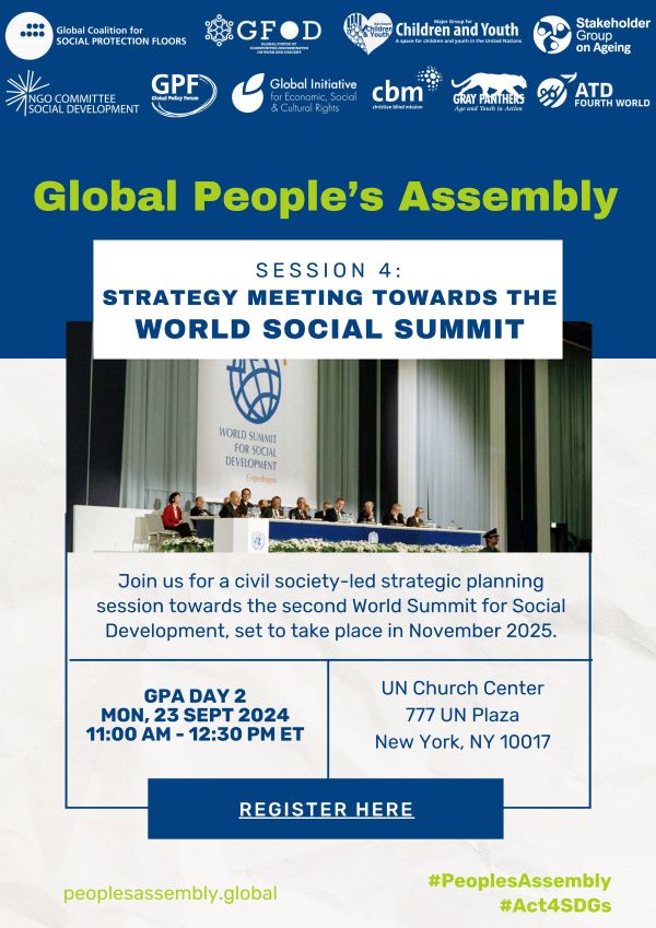 Invitation Strategy Meeting Towards the 2nd WSSD
We are pleased to invite you to the event “Strategy Meeting Towards the Second World Social Summit for Social Development”. Monday, 23 September 11am - 12:30 pm EDT at UN Church Center.