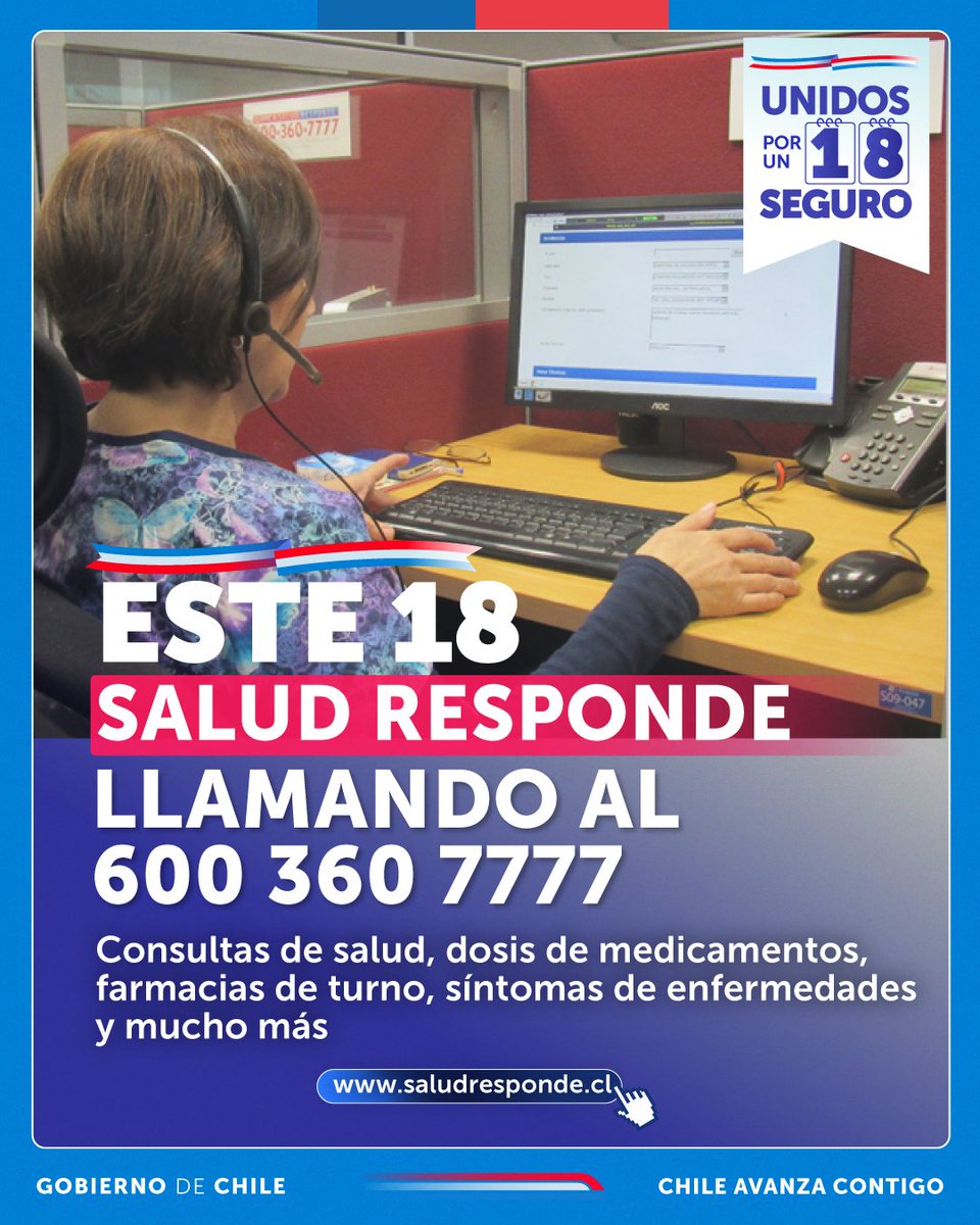 🇨🇱 #UnidosPorUn18Seguro con #SaludResponde 
En caso de consultas por fiebre, problemas estomacales, golpes o traumatismos, llama a Salud Responde 600 360 7777, profesionales de salud a tu Servicio 24hrs., los 7 días de la semana durante todo el año.