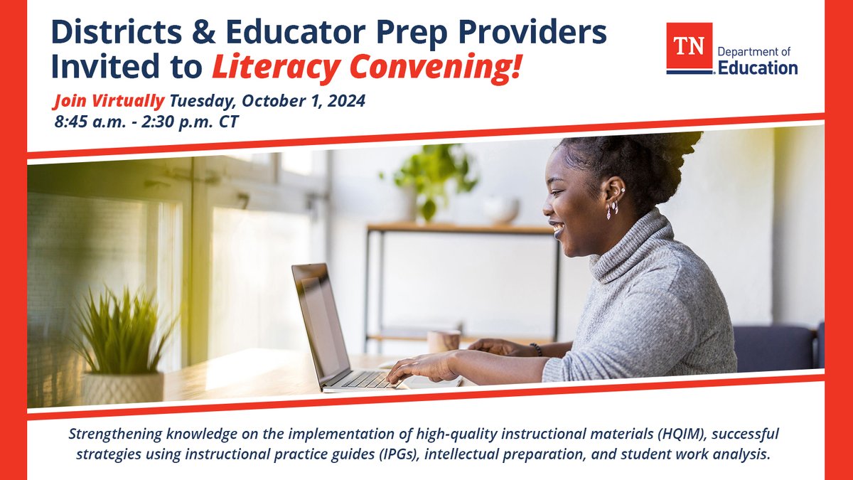 We're excited to share the 2024 Educator Preparation Provider (EPP) Literacy Convening happening virtually on October 1st! Literacy faculty from EPPs and districts are encouraged to register using this link: bestforall.tnedu.gov/lessons-and-le…