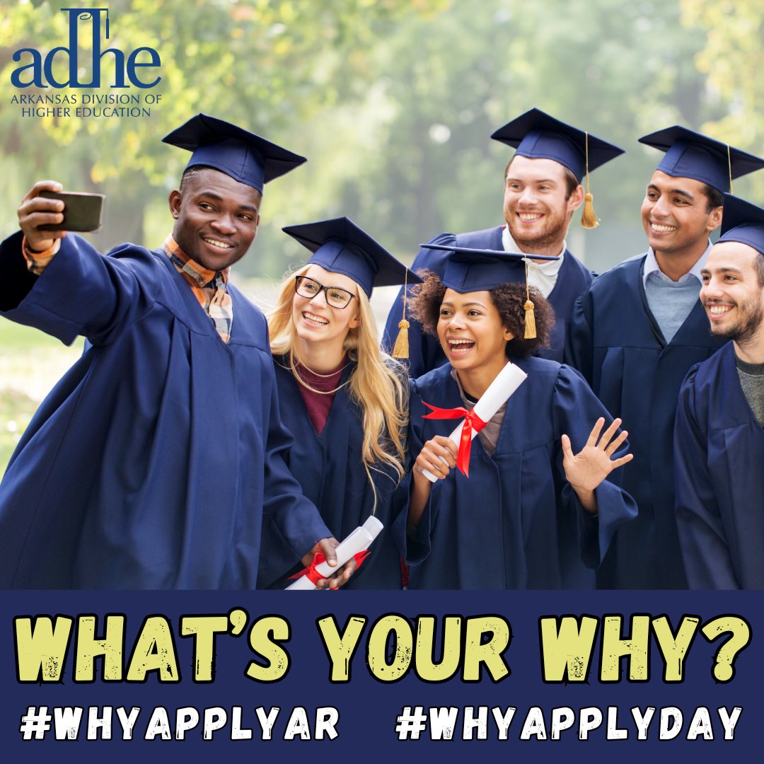 ArkHigherEd's tweet photo. Tomorrow is Why Apply Day, and we want to see your school spirit! Just grab your favorite college shirt, snap a selfie or make a video, and let us know why you applied or plan to apply for college! Use the hashtags #WhyApplyAR and #WhyApplyDay so we can see your posts. https://t.co/aRVkiBoTkW