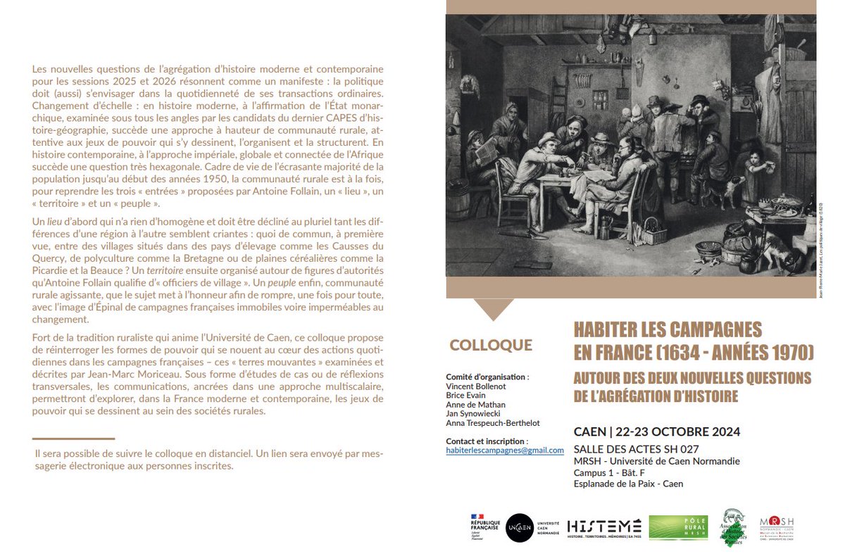 Les 22 et 23 octobre prochains aura lieu à <a href="/Universite_Caen/">Université de Caen Normandie</a> le colloque "Habiter les campagnes en France (1634-années 1970)" dans le cadre des nouveaux programmes de l'agrégation d'histoire, avec pour fil directeur les jeux de pouvoir dans les sociétés rurales.