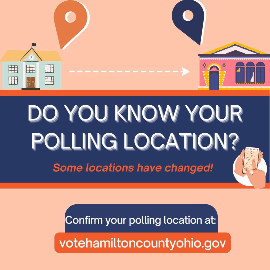 VoteHamCoBOE's tweet image. Your polling location for Election Day may have changed since the last election. Be sure to check your location on our website: votehamiltoncountyohio.gov
