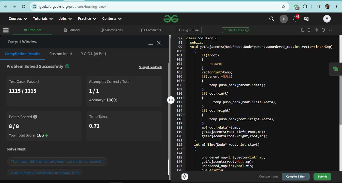 Mont_y_adav001's tweet image. Namaste Connections! 🙏
Day 91 of #100DaysOfCode Challenge!🚀
Solved a tough one today – Burning Tree 🌳🔥
🔹 Solved in O(log n) time &amp;amp; O(n) space using recursion + BFS.
Loving the challenge! 💪🚀

#BinaryTrees #CodingJourney #Programming #DataStructures #Coding #CodeToConquer