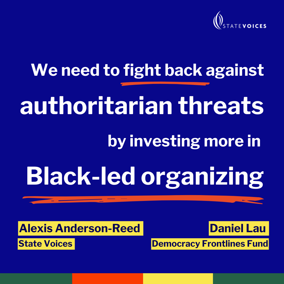 State Voices (@state_voices) on Twitter photo "We need to fight against authoritarian threats by investing more in Black-led organizing."
"This calls the question for philanthropy at large: will you show up for our community in this long-term effort?"
— Alexis Anderson-Reed and Daniel Lau in <a href="/FrontlinesFund/">Democracy Frontlines Fund</a> today! "We need to fight against authoritarian threats by investing more in Black-led organizing."
"This calls the question for philanthropy at large: will you show up for our community in this long-term effort?"
— Alexis Anderson-Reed and Daniel Lau in <a href="/FrontlinesFund/">Democracy Frontlines Fund</a> today!