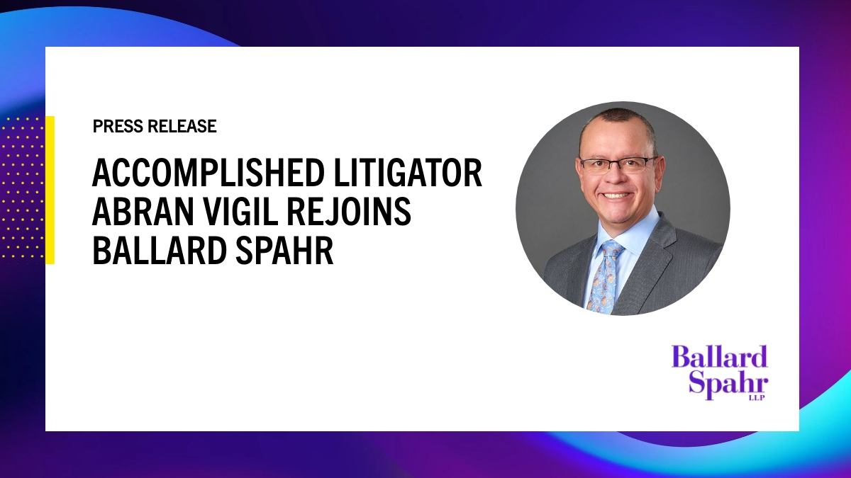 BallardSpahrLLP's tweet photo. We’re delighted to welcome Abran Vigil back to our Las Vegas office. Abe brings wide-ranging litigation and dispute resolution experience and capabilities. Read more about Abe and his practice: https://t.co/snHERXInQZ https://t.co/0e0O1DAGb9
