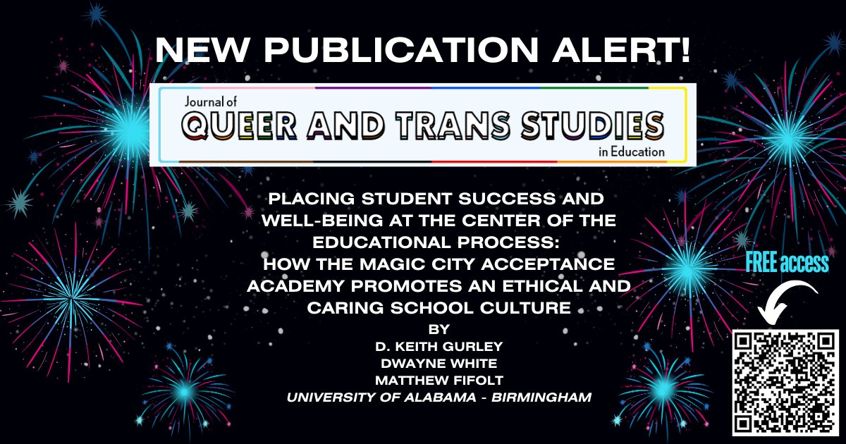 Journal of Queer and Trans Studies in Education (@jqtsie) on Twitter photo New <a href="/jqtsie/">Journal of Queer and Trans Studies in Education</a> publication: "Placing student success and well-being at the center of the educational process: How the Magic City Acceptance Academy promotes an ethical and caring school culture."
FREE ACCESS:
scholarscompass.vcu.edu/jqtsie/vol1/is…
<a href="/UABNews/">UAB</a> <a href="/KamdenStrunk/">Kamden Strunk</a> <a href="/ant_duran/">Antonio Duran, PhD</a> @stepshel78 New <a href="/jqtsie/">Journal of Queer and Trans Studies in Education</a> publication: "Placing student success and well-being at the center of the educational process: How the Magic City Acceptance Academy promotes an ethical and caring school culture."
FREE ACCESS:
scholarscompass.vcu.edu/jqtsie/vol1/is…
<a href="/UABNews/">UAB</a> <a href="/KamdenStrunk/">Kamden Strunk</a> <a href="/ant_duran/">Antonio Duran, PhD</a> @stepshel78