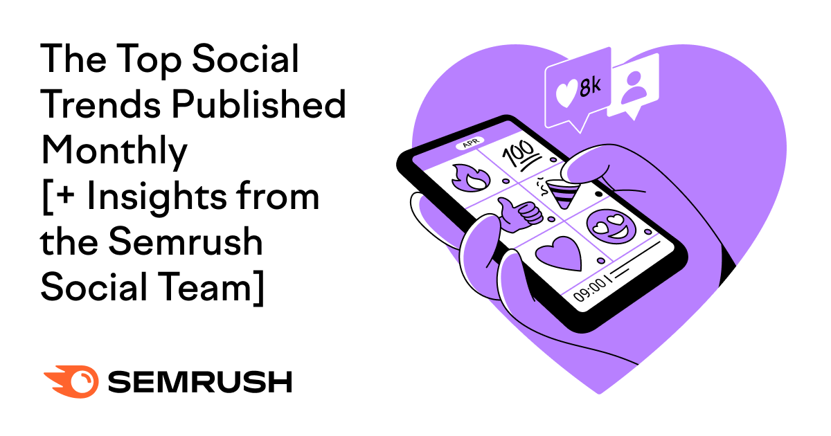 The Top Social Trends Published Monthly [+ Insights from the Semrush Social Team] dlvr.it/TDRtDF