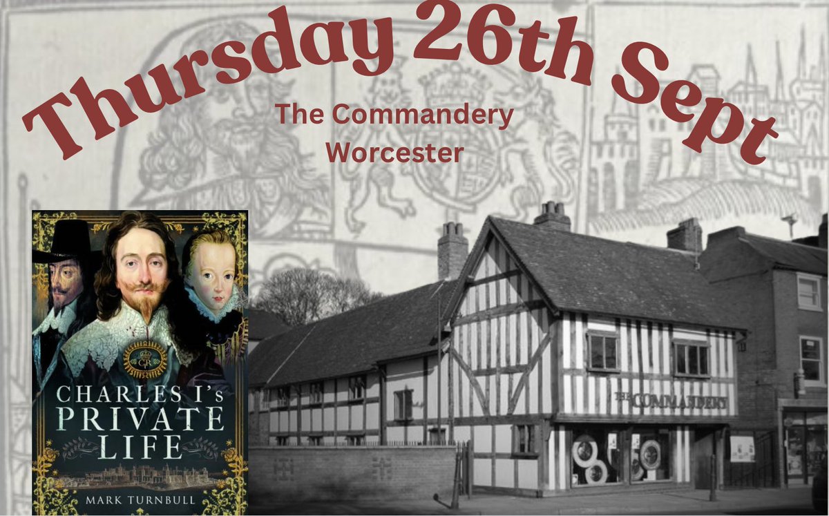 1642Author's tweet image. 📅👑Author Talk - join me at Worcester's historic Commandery where I'll discuss King Charles I's life and times.
Find out more about Charles's somewhat elusive character, often overshadowed by spectacular, but formal, court portraits &amp;amp; the civil war.
@BoWSociety @PSHistory