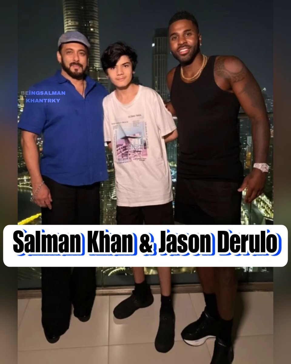 draysecoban's tweet image. Salman Khan with Jason Derulo 💙🔥 
We can say it&apos;s the photo of the night 🔥

#SalmanKhan #jasonderulo #Dubai #burjkhalifa