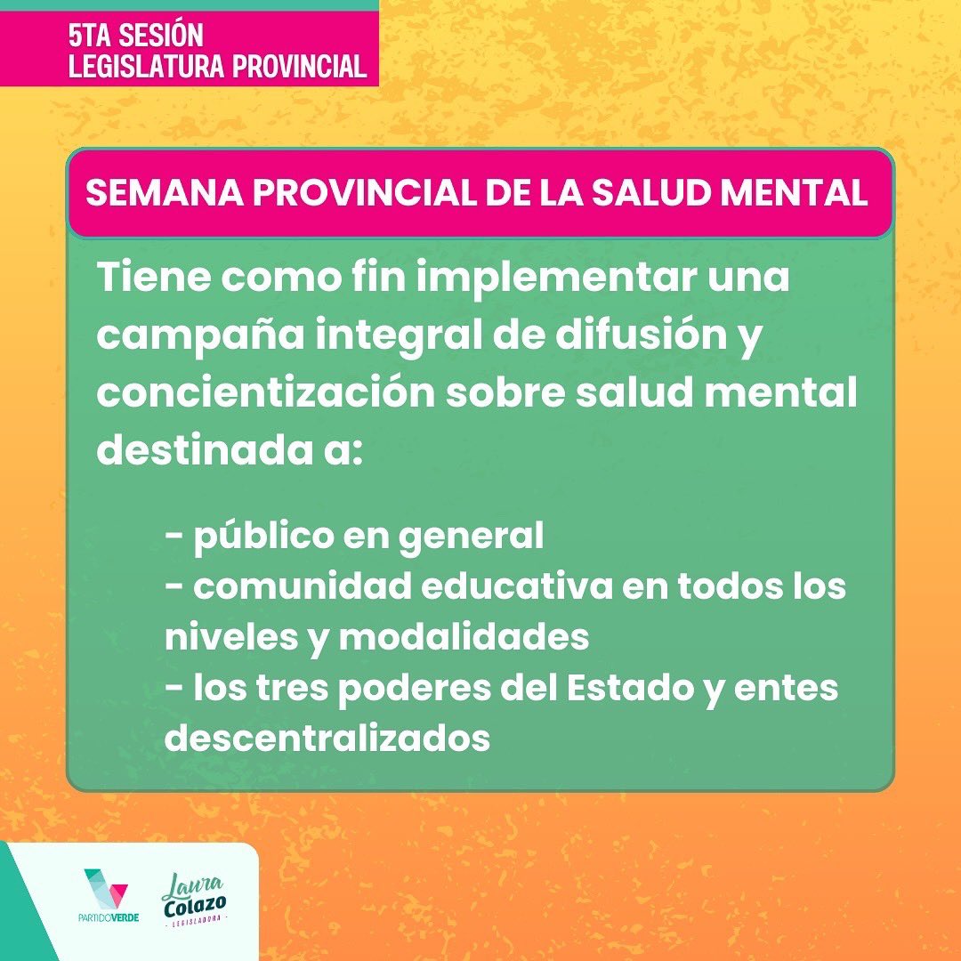 🏛️📑 En la 5ta sesión de la Legislatura provincial, aprobamos el proyecto de ley impulsado por la legisladora <a href="/laucolazo/">María Laura Colazo</a> del @partidoverdetdf que establece la Semana Provincial de la Concientización sobre la #SaludMental.