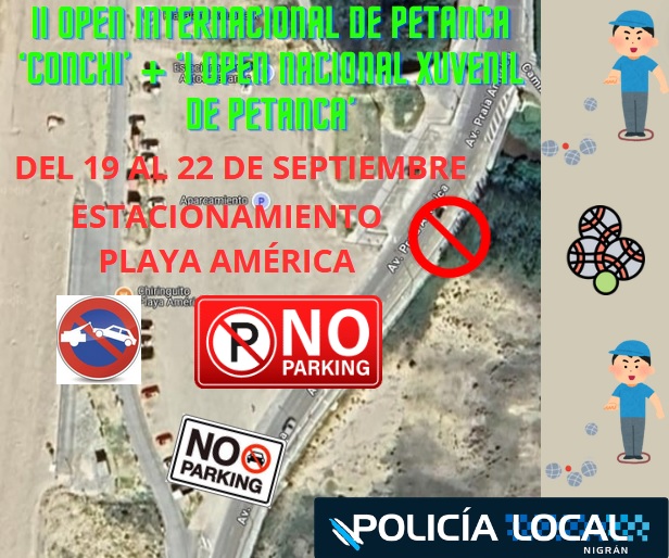 🆕II Open Internacional de Petanca ‘Conchi’ + ‘I Open Nacional Xuvenil de Petanca’
🚩Estacionamiento #PlayaAmérica
🚫 Del 19 al 22 de #septiembre
#PolicíaDeServicio
<a href="/policianigran/">Policía Nigrán</a>