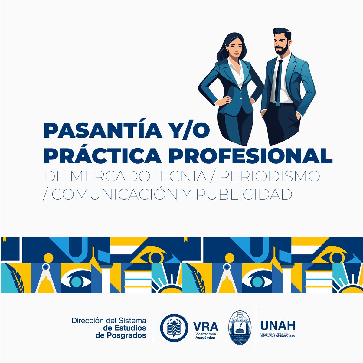 #UnahNuevaHistoria
¡Convocatoria!

La DSEP-UNAH busca practicantes en Mercadotecnia, Periodismo, Comunicación y Publicidad. Ofrecemos experiencia, aprendizaje y capacitaciones.
Más info 👉 posgrados.unah.edu.hn/convocatorias

#PosgradosUNAH 
#DSEP