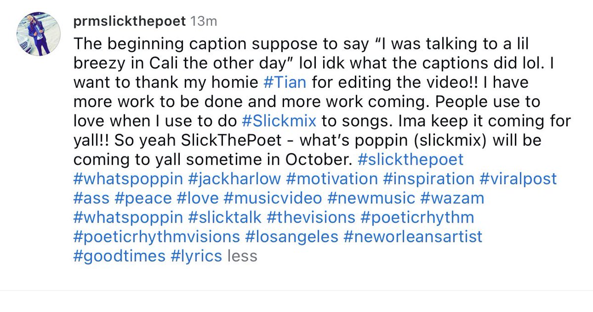 PRMSlickThePoet's tweet image. #slickthepoet #whatspoppin #jackharlow #motivation #inspiration #viralpost #ass #peace #love #musicvideo #newmusic #wazam #whatspoppin #slicktalk #thevisions #poeticrhythm #poeticrhythmvisions #losangeles #neworleansartist #goodtimes #lyrics