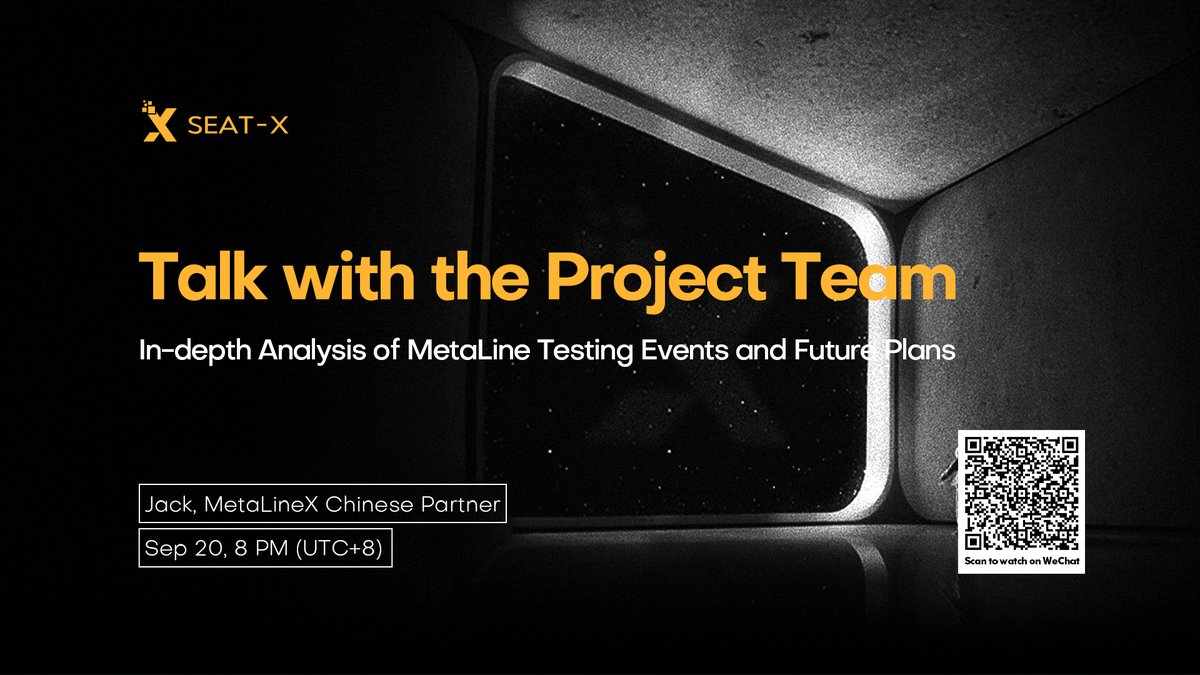 🚀 Live Stream Announcement 🚀

🎙️ <a href="/Metaline001/">MetaLine X</a>  Team is Here! – A Deep Dive into the Test Campaign and Future Plans

👤 Special Guest: Jack, MetaLineX Partner (Chinese Region)

📅 Time: September 20th, 8:00 PM
📍 Platform: WeChat Video Channel
🎉 Livestream Rewards: 20 winners,
