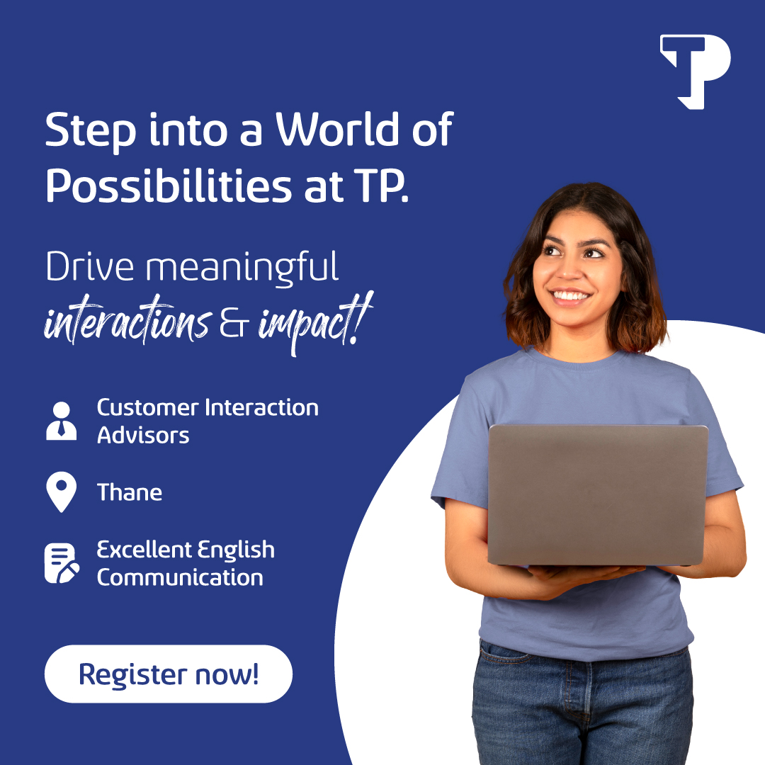 WeAreTPinIndia's tweet photo. Fresh Grads, Launch your Career as a Customer Interaction Advisor with the industry's leading provider - Teleperformance. Apply today at https://t.co/fVLPiN7fW1
Begin your journey towards a rewarding career with us.
#TPIndia #TPCareers #JobsInThane #JobsInMumbai #Hiring https://t.co/RGkoEEGfsA
