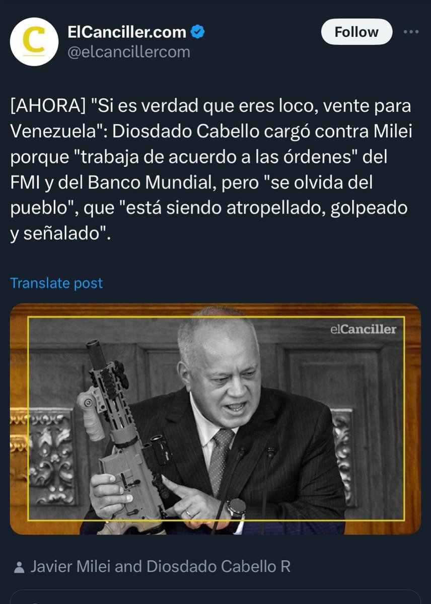 🚨¡Fake news!🚨 Mediática argentina tergiversa discurso e imágenes de Diosdado Cabello para victimizar al fascista Milei.

La grandes corporaciones mediáticas 📰📺 alineadas al gobierno del ultraderechista Javier Milei, enfilaron sus baterías para promover la victimización de