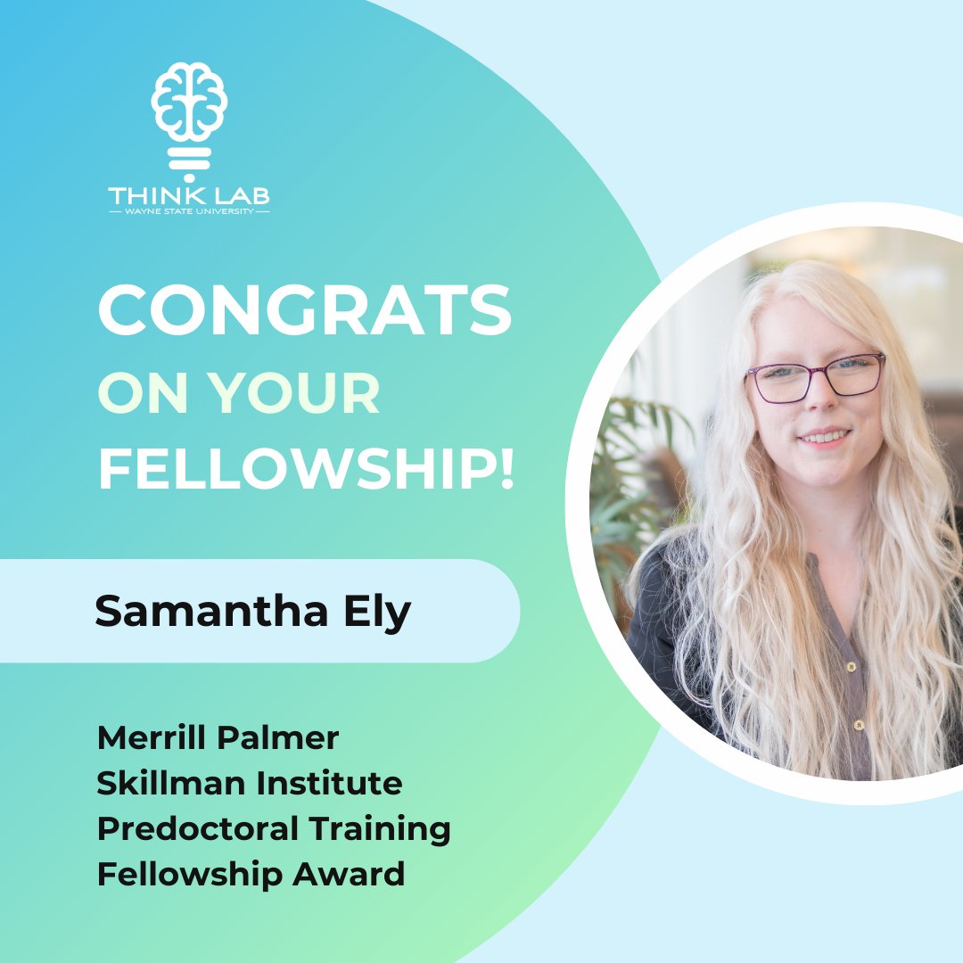 WSU THINK Lab (@wsuthinklab) on Twitter photo Congrats to Sam, who was selected to be a Predoctoral Training Fellow by the Merrill Palmer Skillman Institute for Child and Family Development! <a href="/neurosci_sam/">Samantha Ely</a> Congrats to Sam, who was selected to be a Predoctoral Training Fellow by the Merrill Palmer Skillman Institute for Child and Family Development! <a href="/neurosci_sam/">Samantha Ely</a>
