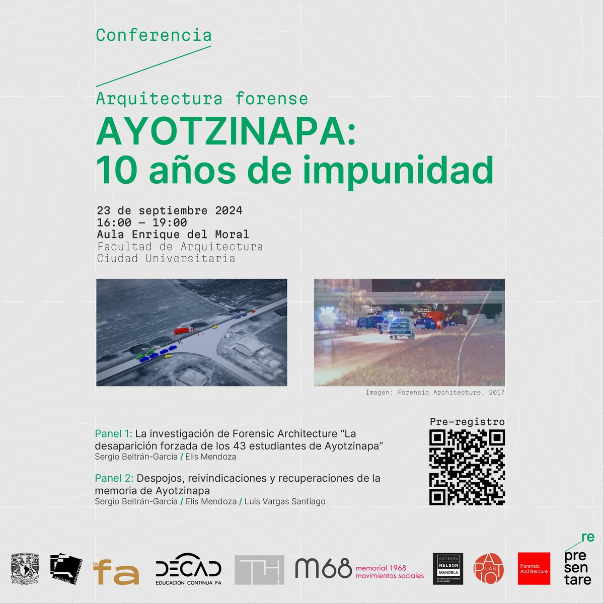 Conferencia y análisis de la investigación de <a href="/ForensicArchi/">Forensic Architecture</a> sobre la desaparición forzada de los 43 estudiantes de #Ayotzinapa + panel sobre la memoria de la tragedia. 

🗓️Lunes 23 de septiembre
🕓16:00 hrs
📍<a href="/faunam_mx/">Facultad de Arquitectura UNAM</a> 

Pre-registro aquí: arquitectura.unam.mx/academia/decad…
