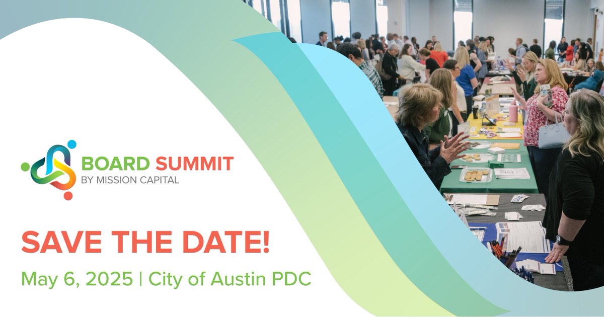 Mission_Capital's tweet photo. 🔔 Save the Date! Board Summit 2025 is coming! Join us to connect with Central Texas nonprofits &amp; aspiring board members. A day of inspiration awaits! Join our mailing list for updates. 📧https://t.co/ciU9H0R8Ea

#BoardSummit2025 #InclusiveLeadership #NonprofitBoards https://t.co/EJGs5ymfSb