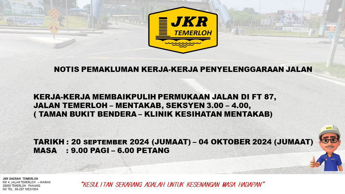 NOTIS PEMAKLUMAN KERJA-KERJA PENYELENGGARAAN JALAN