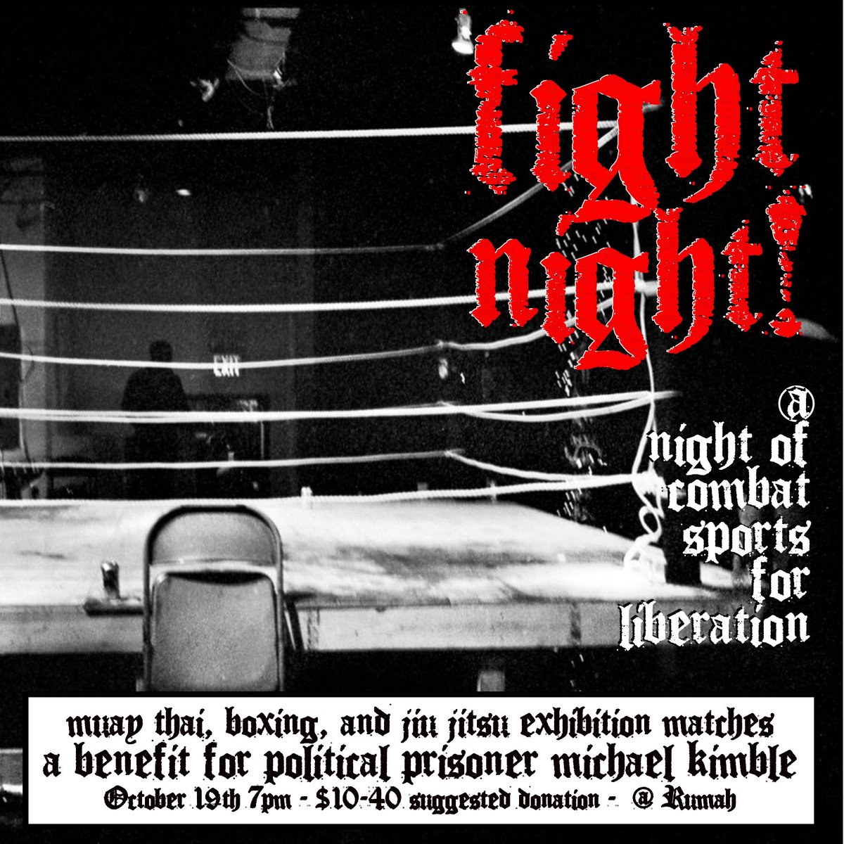 Oct 19 fundraiser for #MichaelKimble, a brilliant &amp; brave queer, black, anarchist prison organizer, held captive by AL.
Ft. matches in muay thai, boxing, &amp; jiu jitsu, + zines &amp; merch. $10-40 suggested donation, @ RUMAH !! #abolition #wekeepussafe
#webashback #acab #liberation